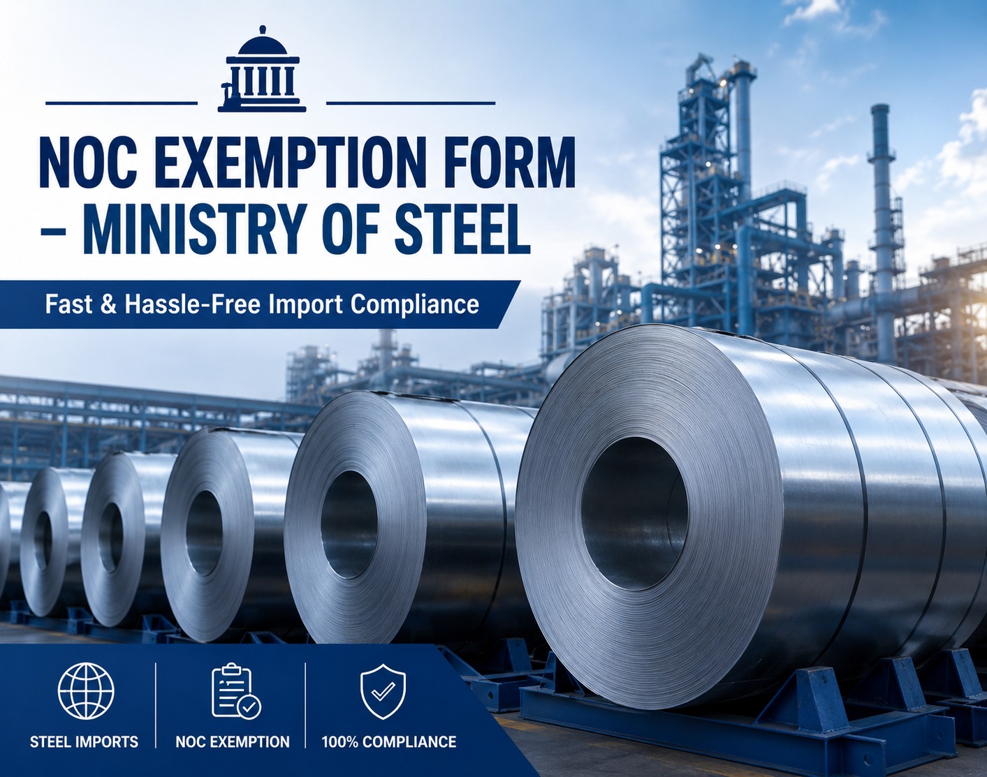 NOC/Exemption services form Ministry of steel